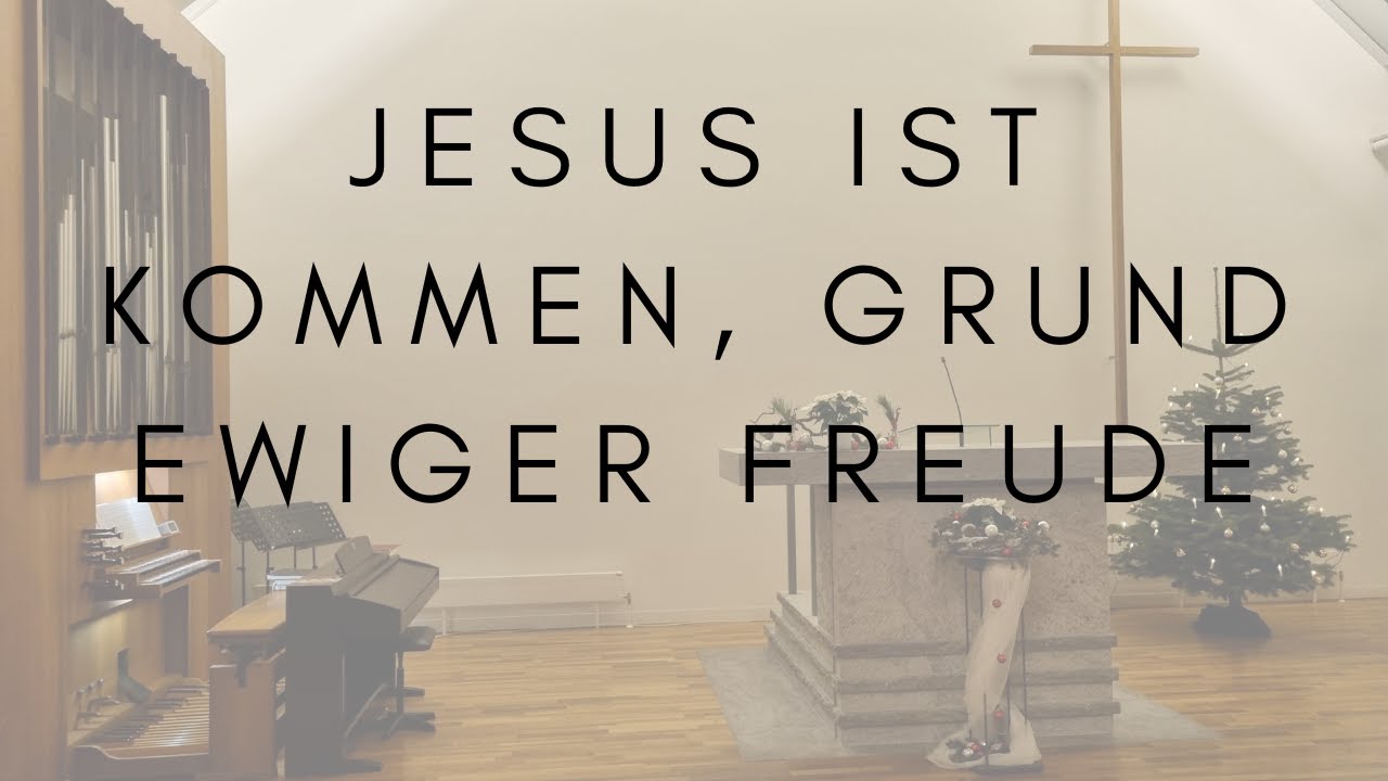 Jesus ist kommen, Grund ewiger Freude