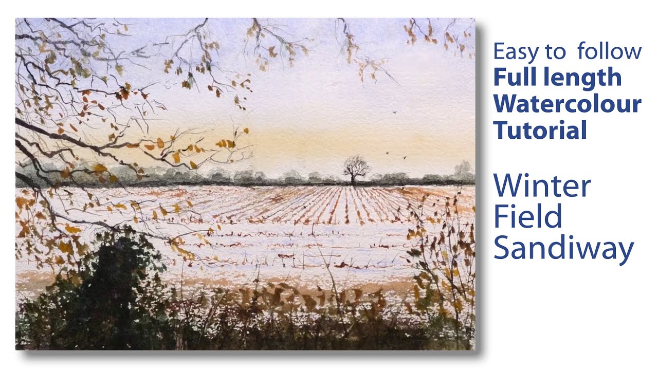 Winter Field Sandiway- Full length watercolour demonstration