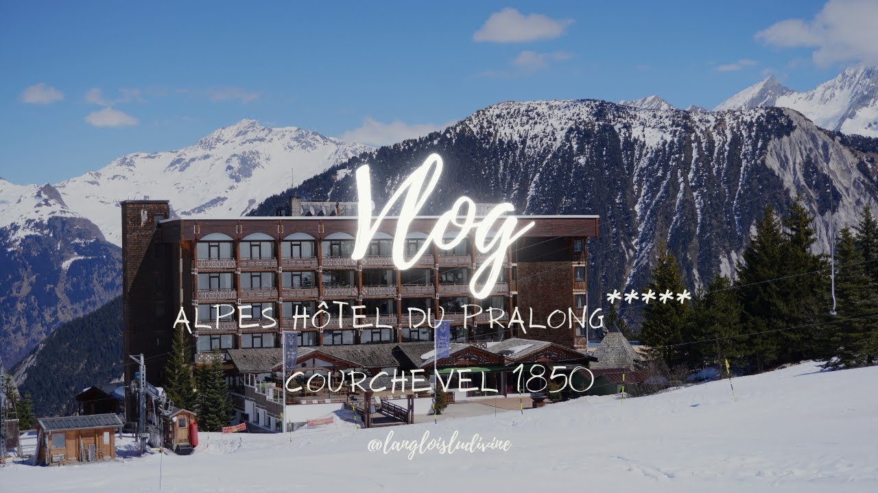 Escapade luxe &agrave; 1850 m&egrave;tres d&rsquo;altitude &agrave; Courchevel | Alpes H&ocirc;tel du Pralong*****