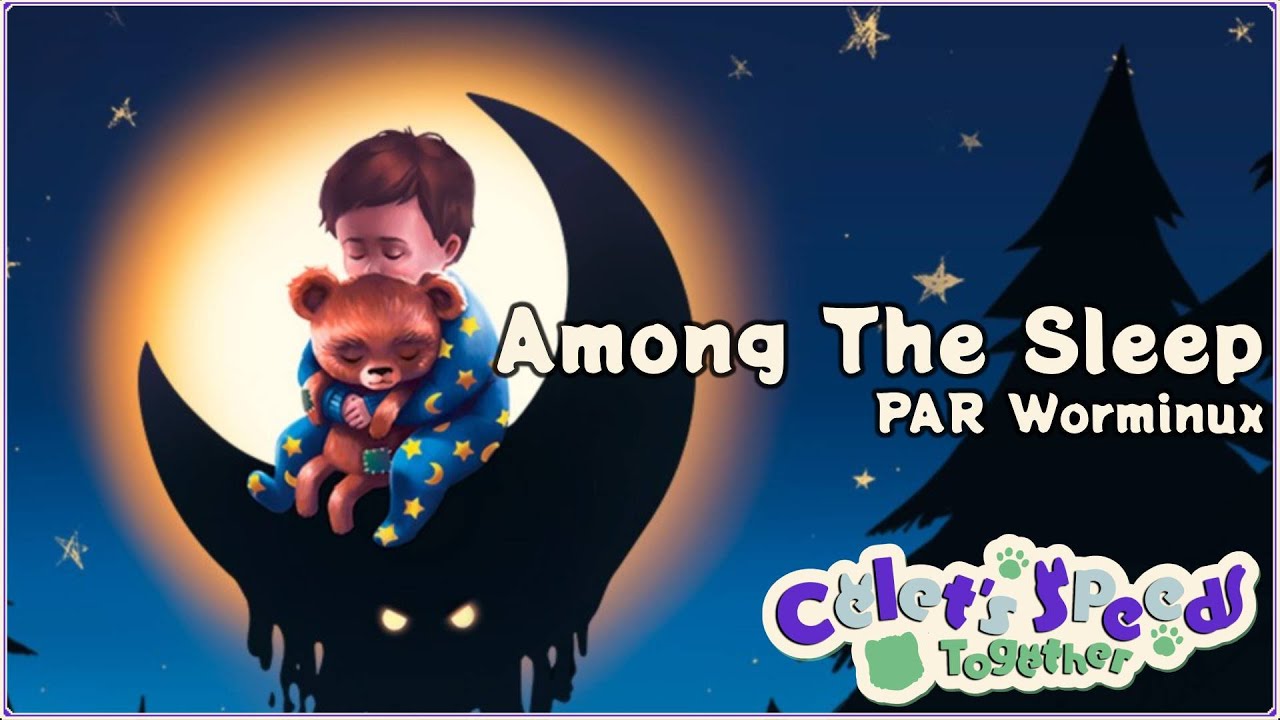 Among The Sleep - Any% par Worminux