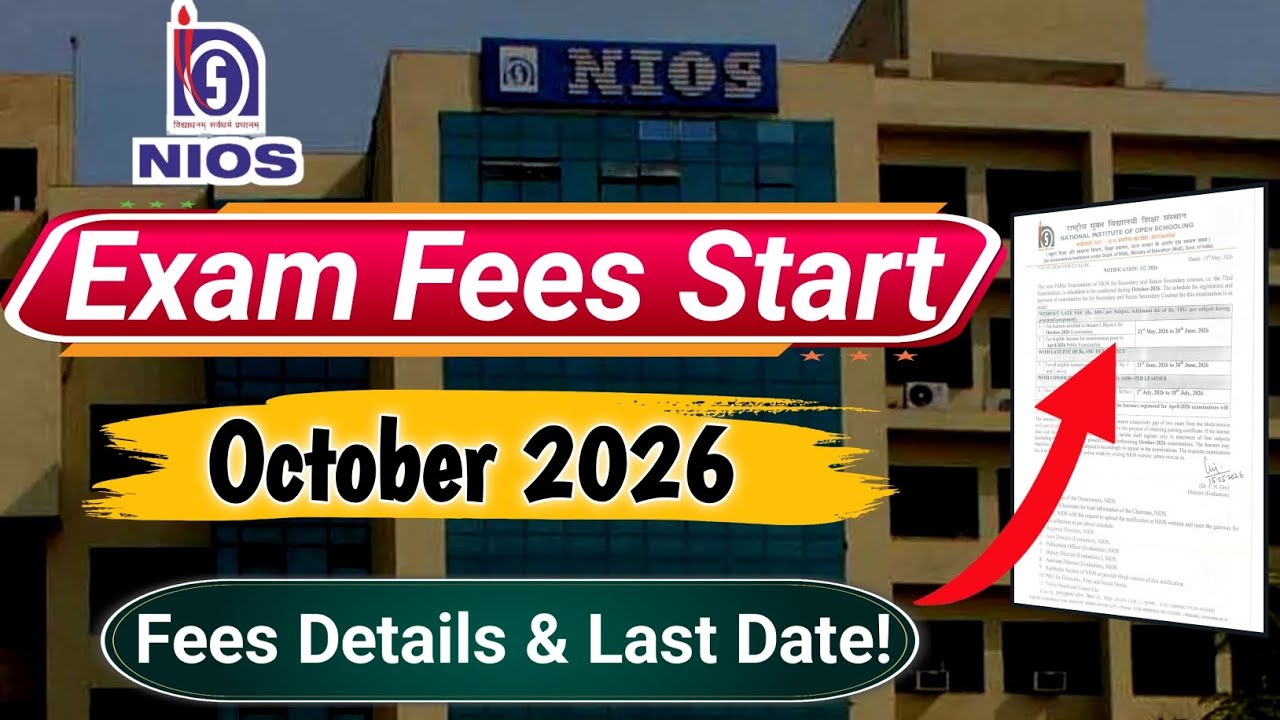NIOS Exam Fees Start | October 2026 | Fees & Last Date!