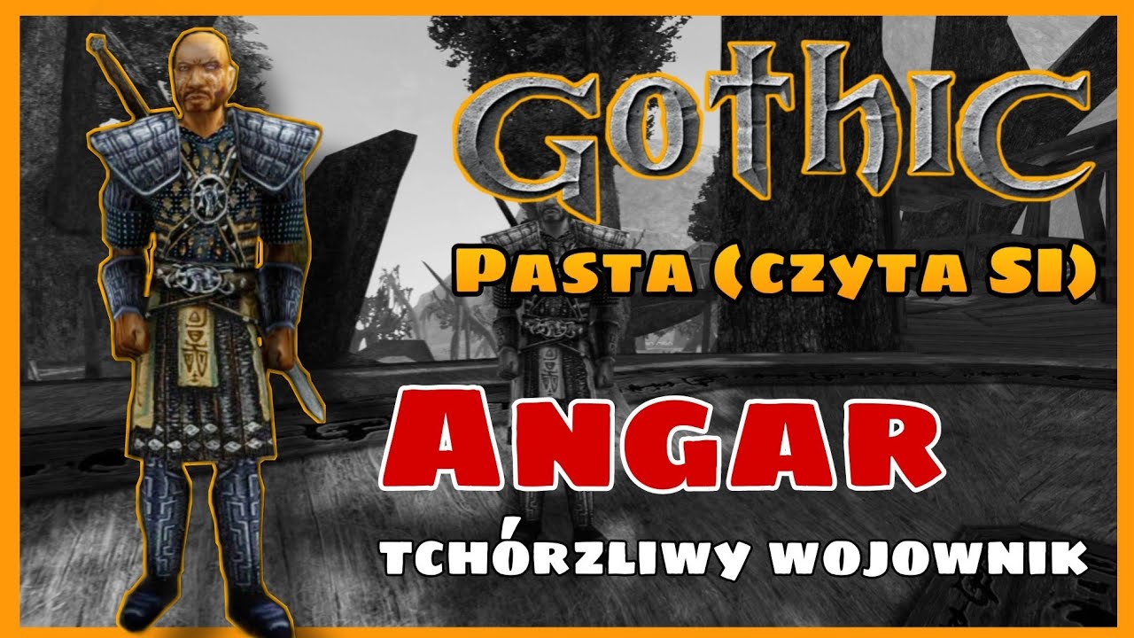 Gothic pasta -  Angar, tchórzliwy wojownik (czyta SI)