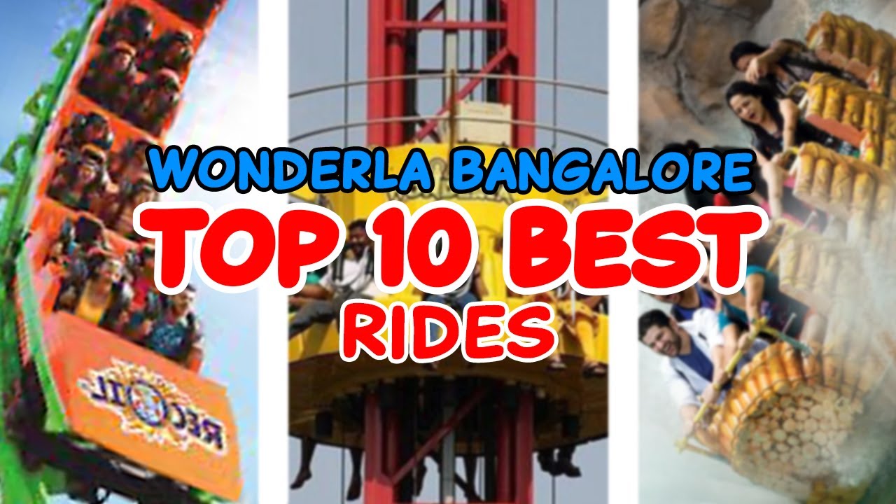 Top 10 rides at Wonderla Bangalore -  Bangalore, India | 2022