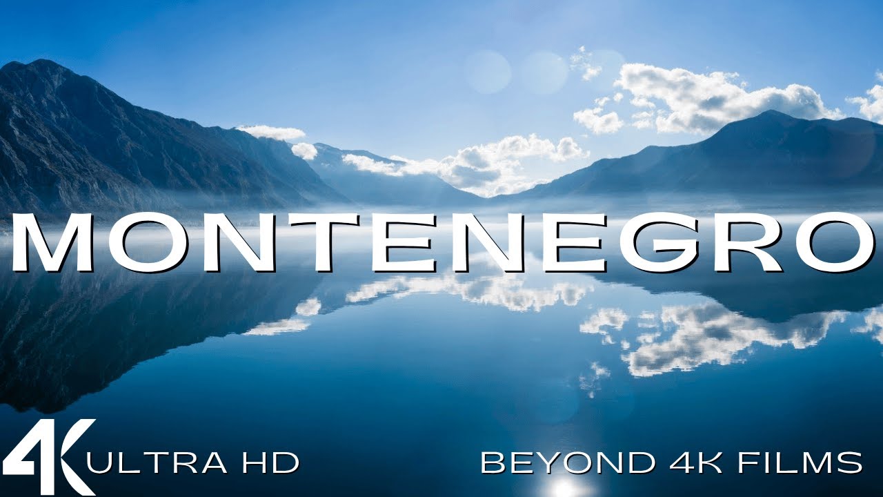 Montenegro 4K - Scenic Relaxation Film & Hidden Gems