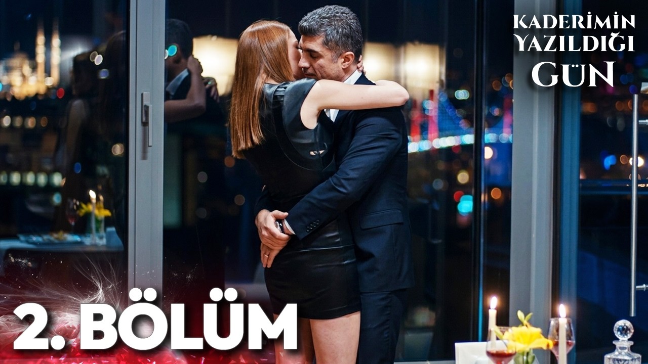 Kaderimin Yazıldığı Gün 2. Bölüm