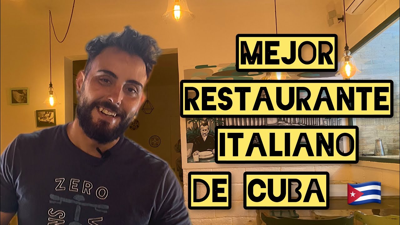 El MEJOR restaurante ITALIANO en La Habana. Primer 10 del canal.
