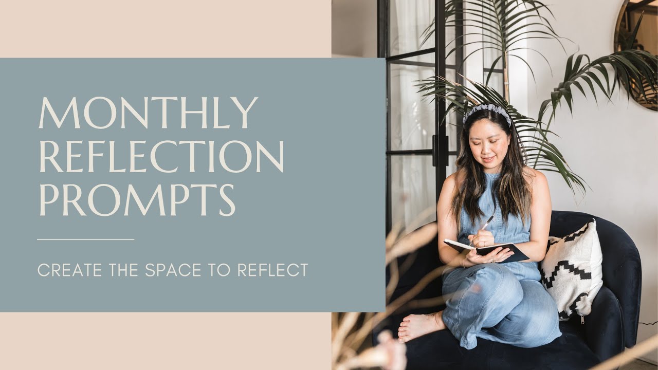 Self Reflection Prompts to Use Each Month
