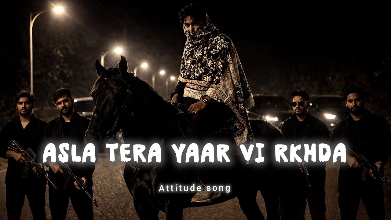Asla Tera Yaar Vi Rkhda ❌😈..- VoxNexa | Ai song | attitude song | punjabi song 