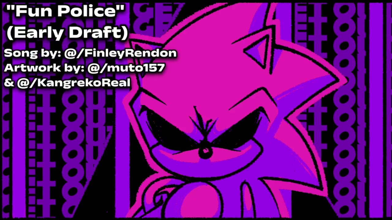 Fun police(early draft) fnf Sonic exe rerun cancelado 