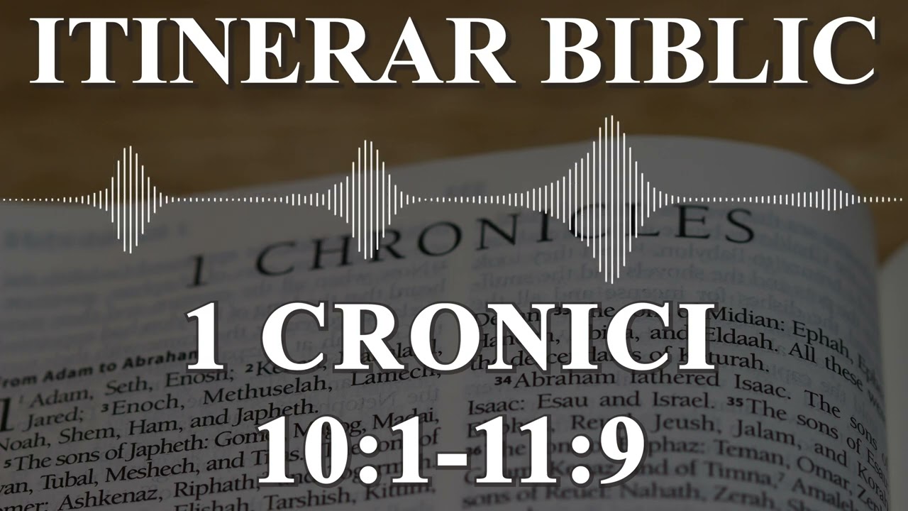1 Cronici 10:1-11:9 | Itinerar Biblic | Episodul 520