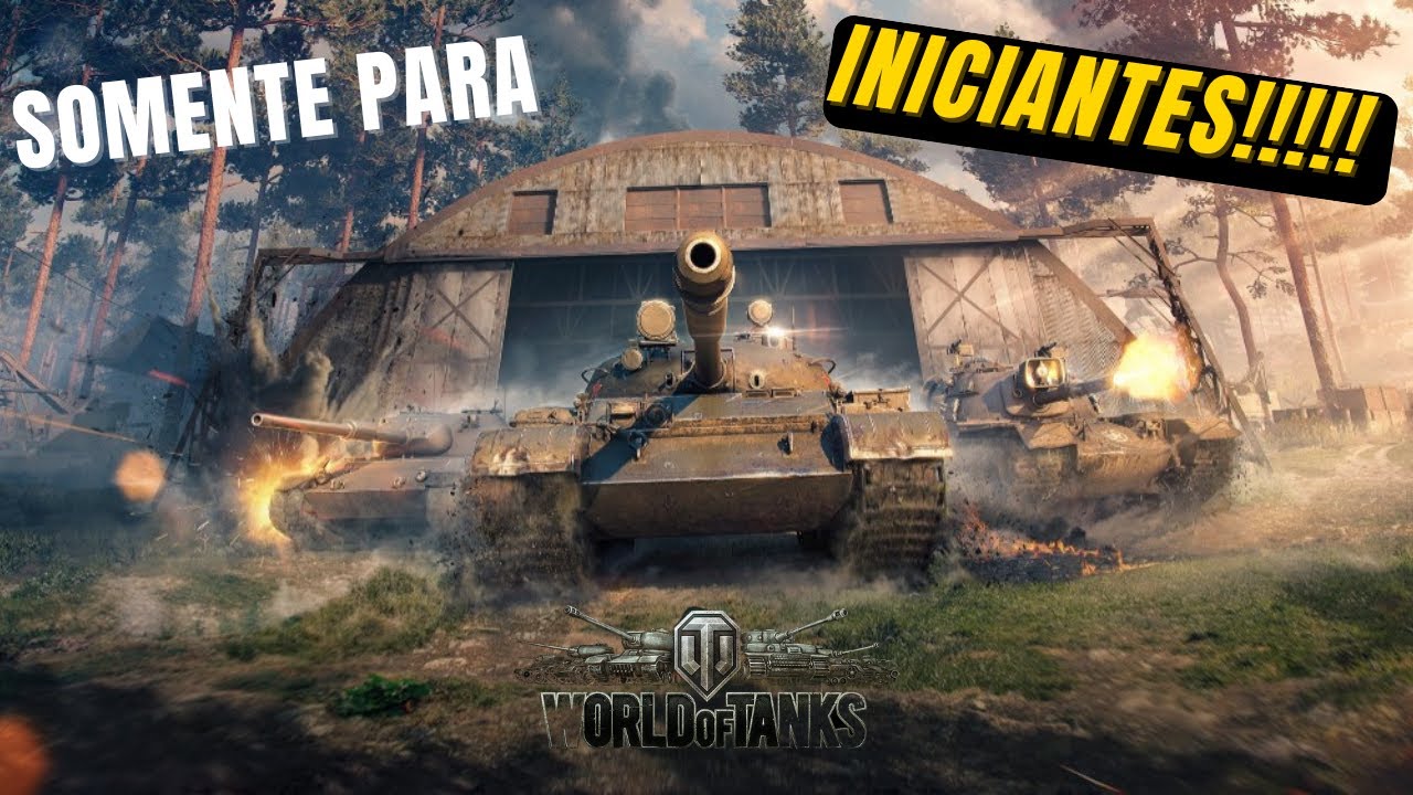 WORLD OF TANKS - DICAS PARA INCIANTES NÍVEL 0