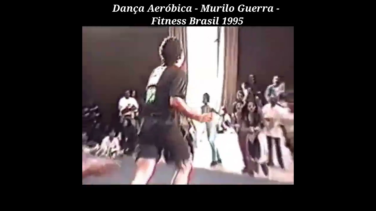 Dança Aeróbica - Murilo Guerra - Convenção Fitness Brasil 1995