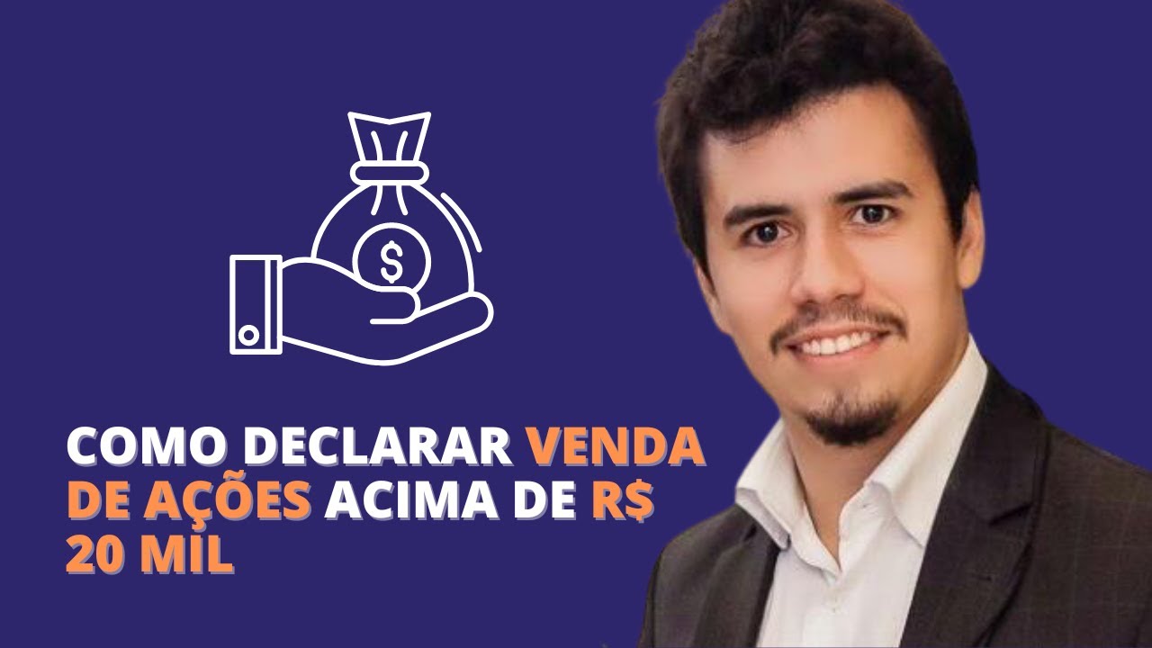 COMO DECLARAR VENDA DE A&Ccedil;&Otilde;ES ACIMA DE R$ 20 MIL | IR Bot