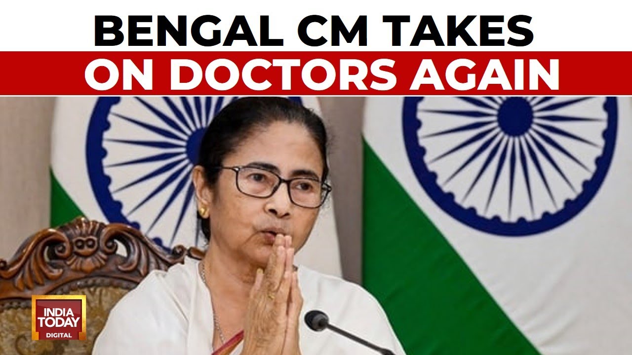 'Doctors Protest Disrupted Health Services' Bengal CM Mamata Banerjee Takes On Protesting Doctors