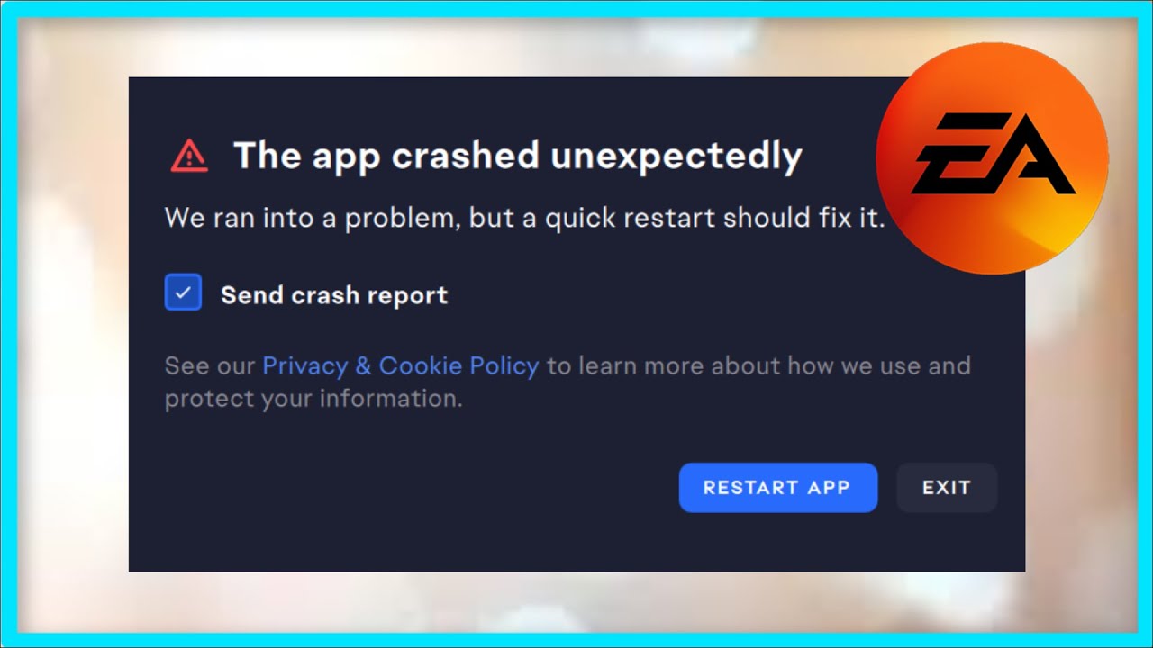 EA App - The App Crashed Unexpectedly - Fix