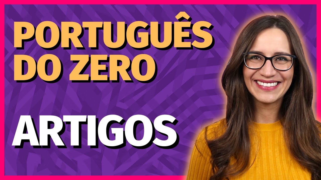 🟣 ARTIGOS | Aula de Portugu&ecirc;s para concursos, vestibulares, provas, ENEM