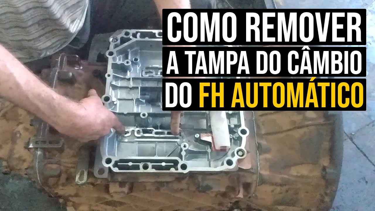 Como remover a tampa do câmbio do FH automático