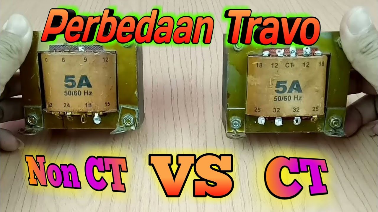 Perbedaan Trafo CT dan Non CT || Transformator