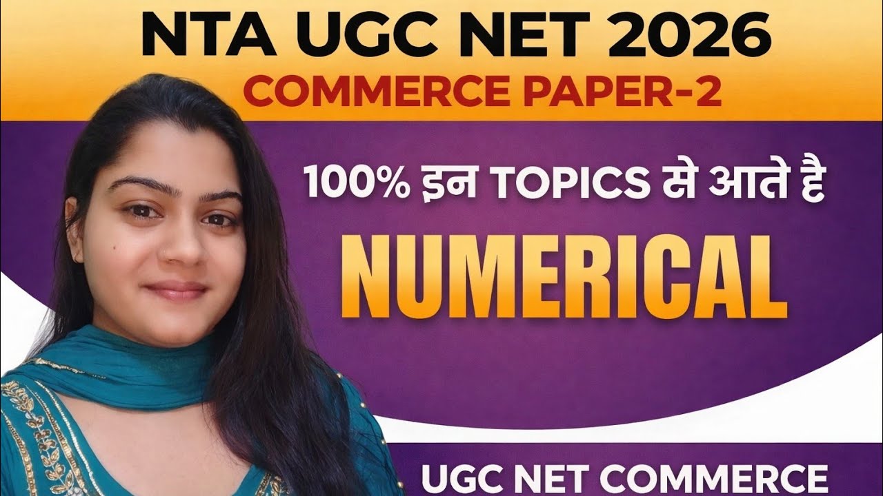 UGC NET PAPER 2 COMMERCE | IMPORTANT TOPICS FOR NUMERICAL | 100% NUMERICAL YHI SE AATE HAI