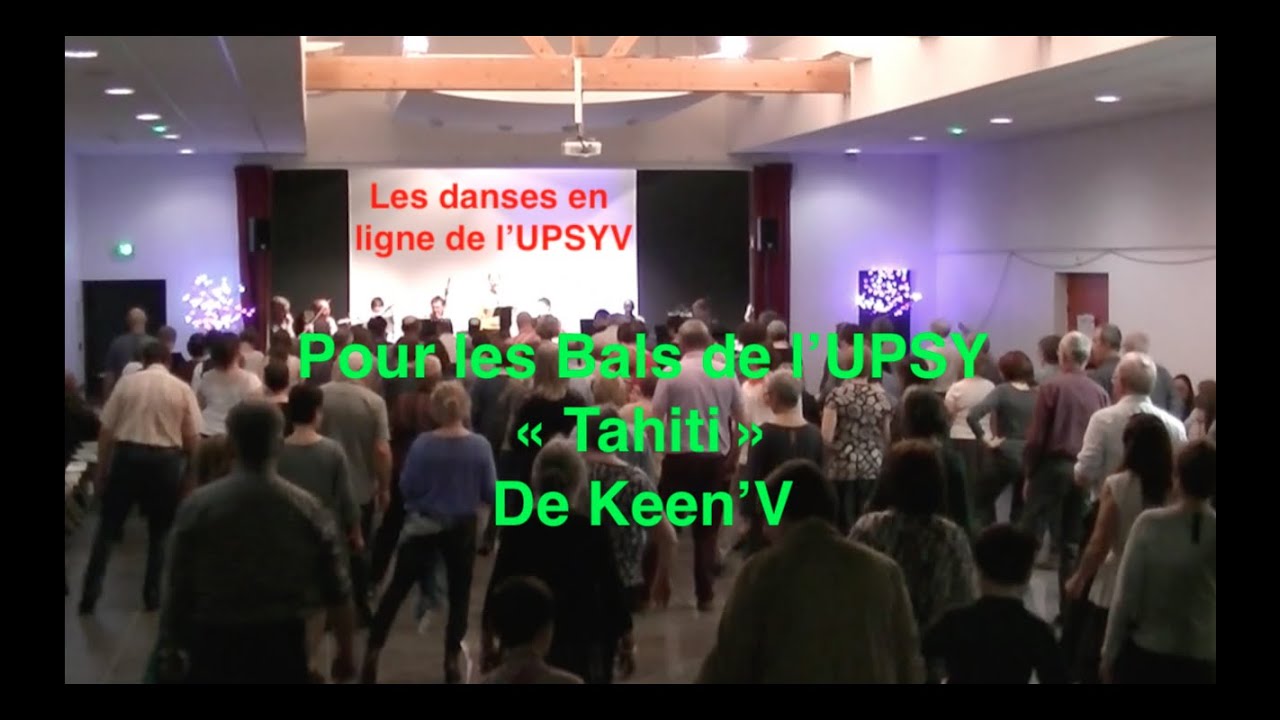 Tahiti de Keen'V : Chorégraphie de l'UPSYV (Danses Faciles sur Chansons Françaises)