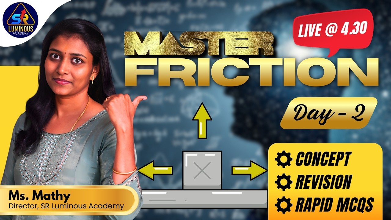 LIVE 🔴 Day 2 MASTER FRICTION in 1 Class 🚀 | Concept + Revision + Rapid MCQs | Live 4:30