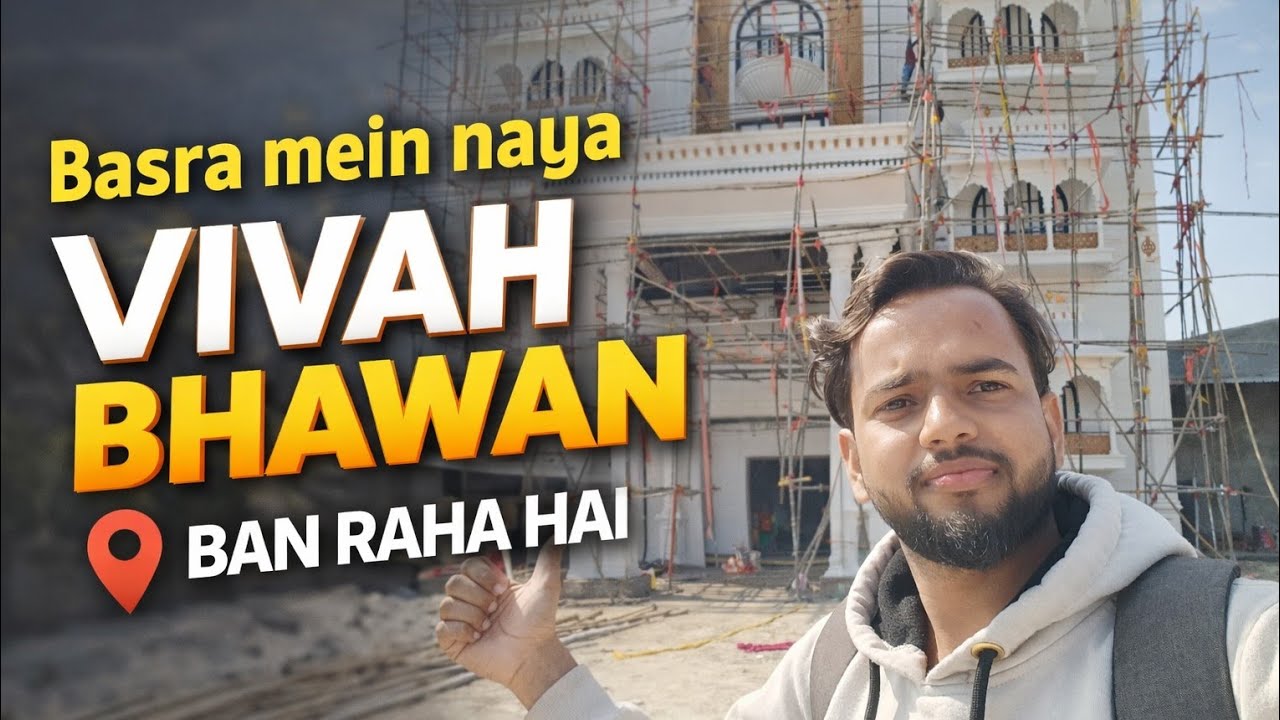 New vivah Bhawan 💫