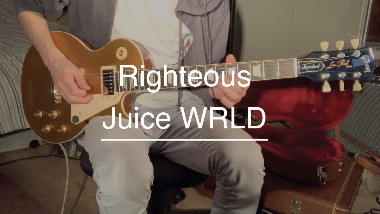 Righteous - Juice WRLD (Guitar Cover)