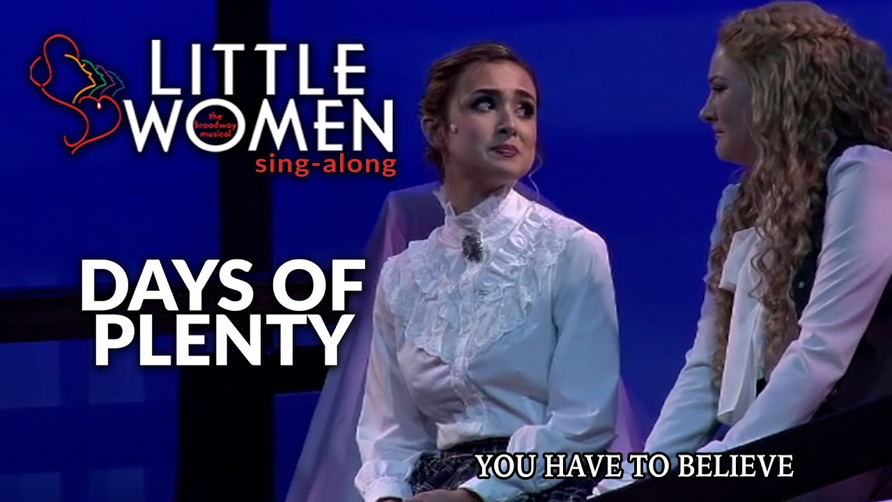 Little Women | Days of Plenty | Sing-Along