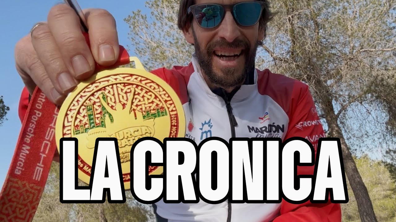 🔴 MARATÓN MURCIA 2025. ¡¡TODO lo que NO te he CONTADO!!😜