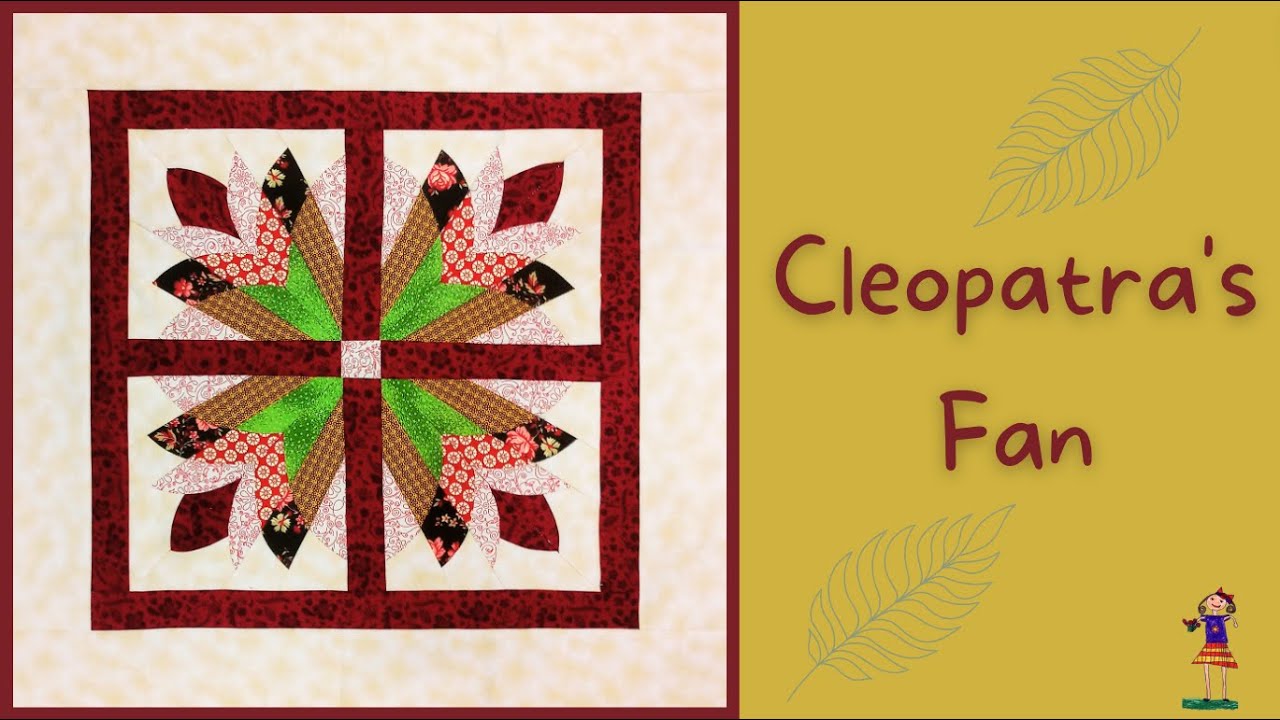 Cleopatra's Fan - Do Molde ao Bloco!