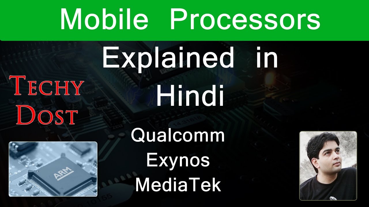 Mobile Processors explained in Hindi, Qualcomm - Exynos - MediaTek - Kirin, Architecture, Cores, GHz