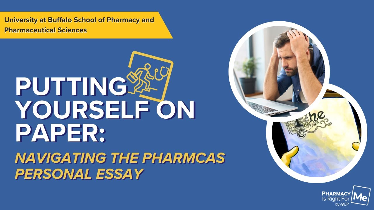 Putting Yourself on Paper: Navigating the PharmCAS Personal Essay