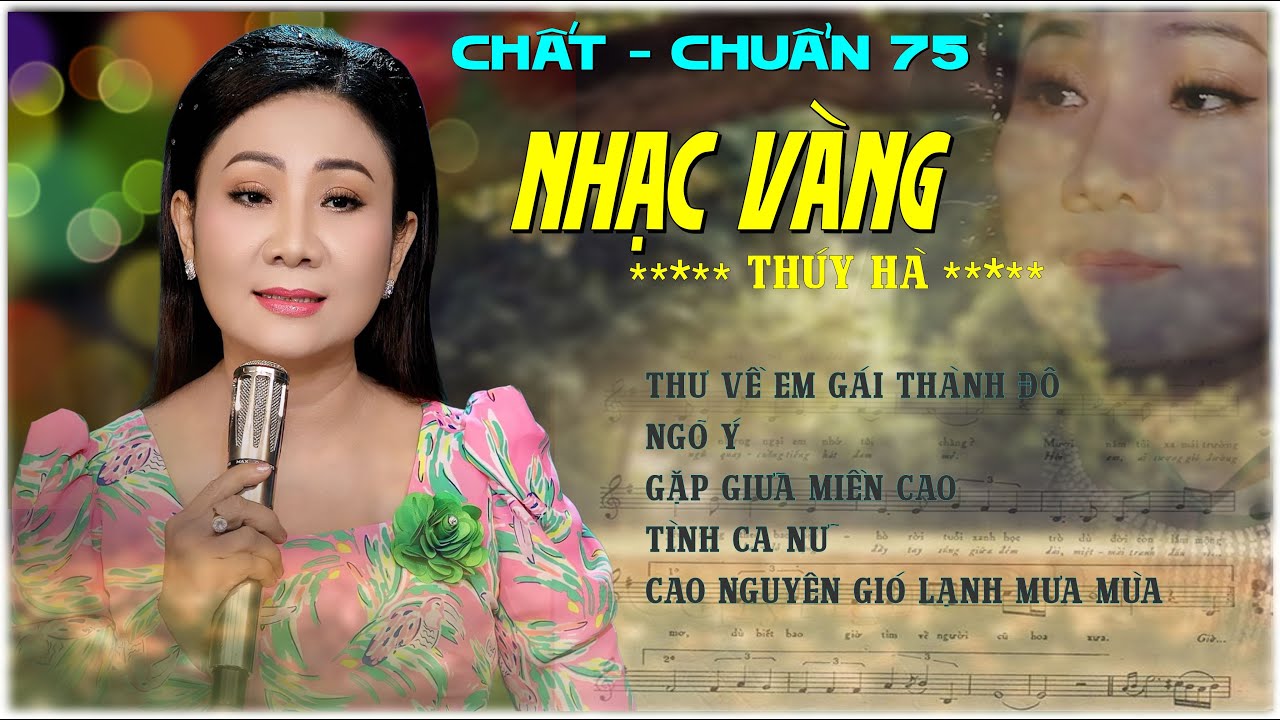 Tổng Hợp 5 Bài Nhạc Vàng - ℭ𝔥𝔲ẩ𝔫 & ℭ𝔥ấ𝔱 1975 - Của Thúy Hà Collection Channel