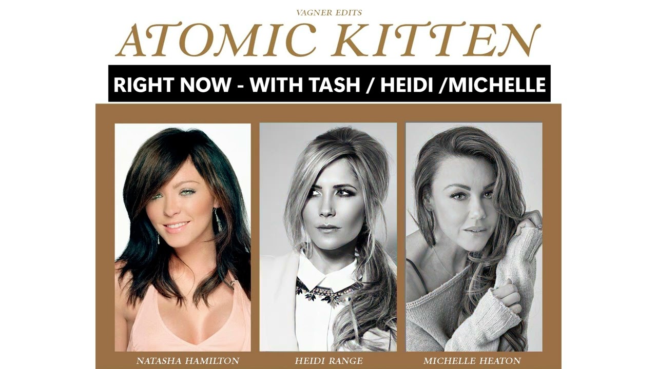 ATOMIC KITTEN - RIGHT NOW (alternative lineup)
