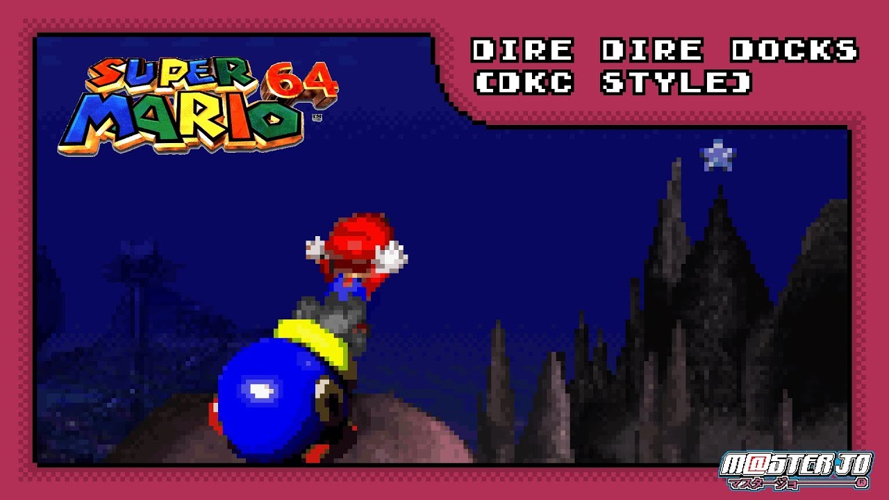 [16BIT] Dire Dire Docks - Super Mario 64