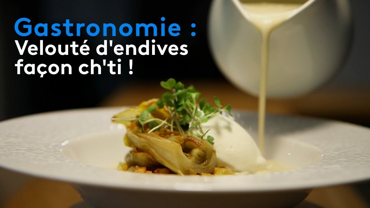 Gastronomie : velouté d'endives façon ch'ti !