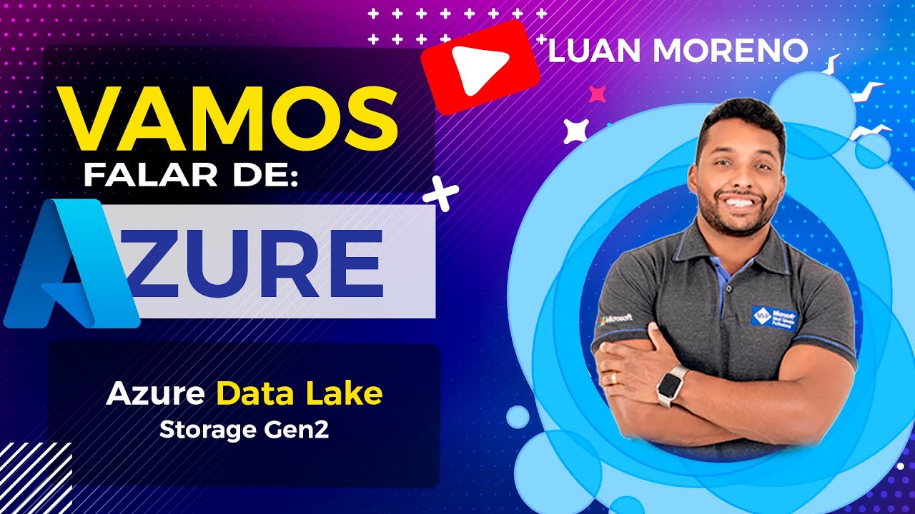 Microsoft Azure: Azure Data Lake Storage Gen2