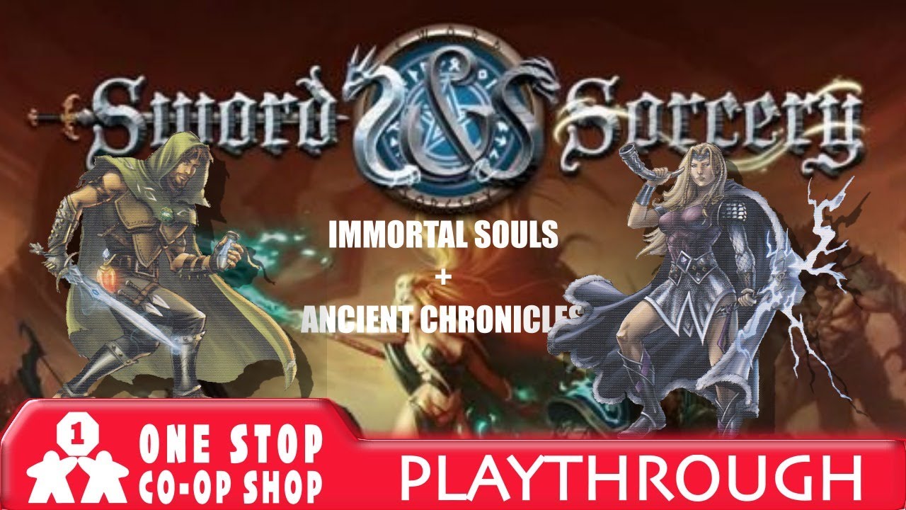 Sword & Sorcery | Immortal Souls Campaign | with Steve & Kim