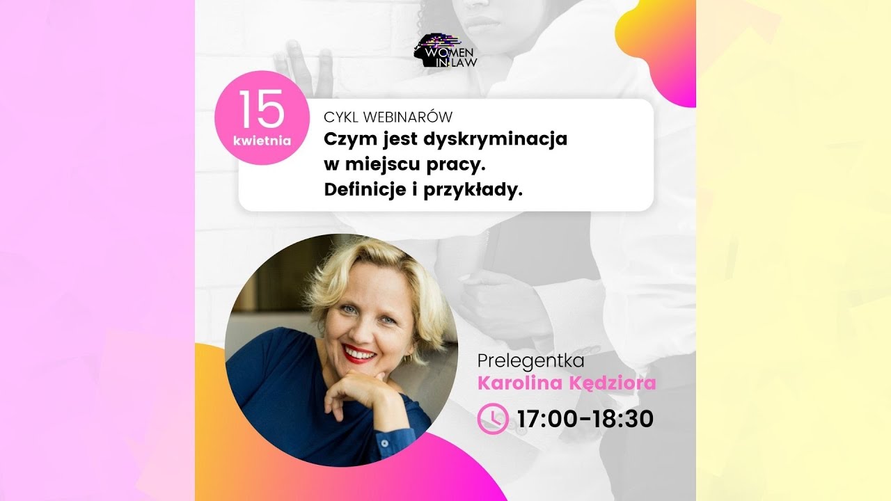 Webinar - „Czym jest dyskryminacja w miejscu pracy. Definicje i przykłady.”