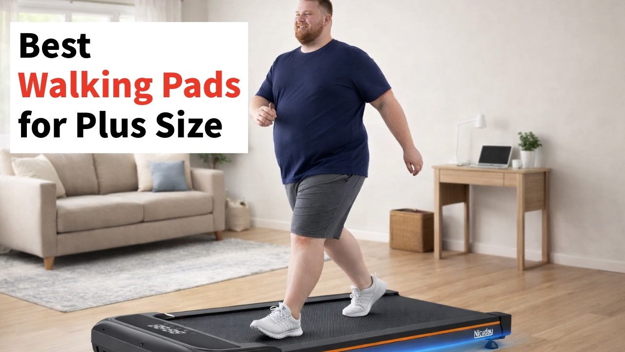 Top 3 Best Walking Pads for Plus Size