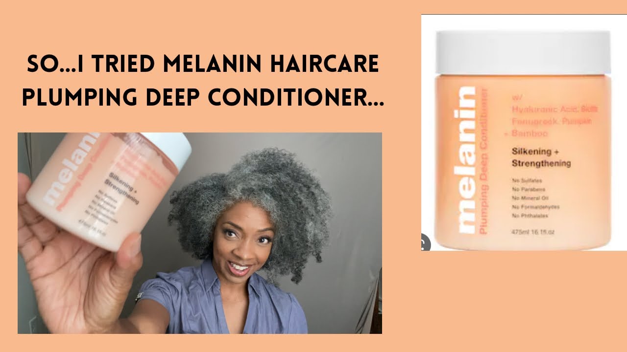 So…I tried Melanin Haircare Plumping Deep Conditioner