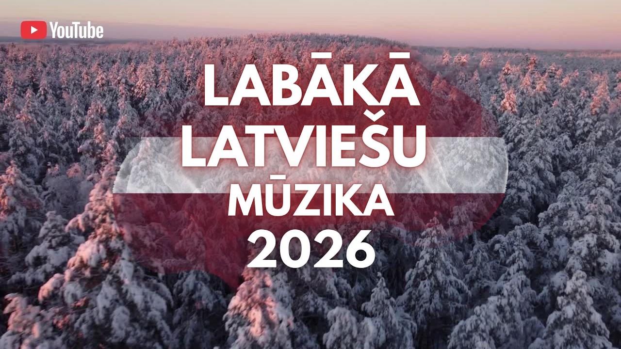 Labākā Latviešu Mūzika 2026