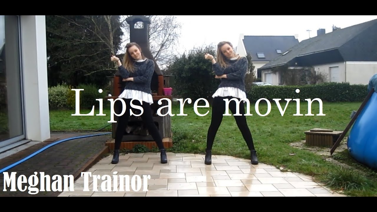 Meghan Trainor - Lips Are Movin ~ OFFICIAL DANCE