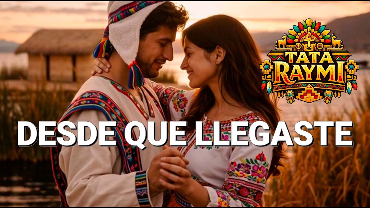 TATA RAYMI - Desde que llegaste
