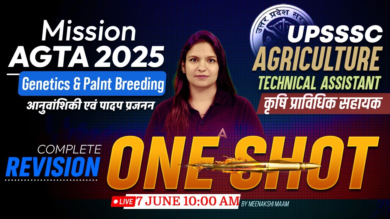 UPSSSC AGTA 2025 | UPSSSC AGTA Genetics & Plant Breeding One Shot | By Meenakshi Mam