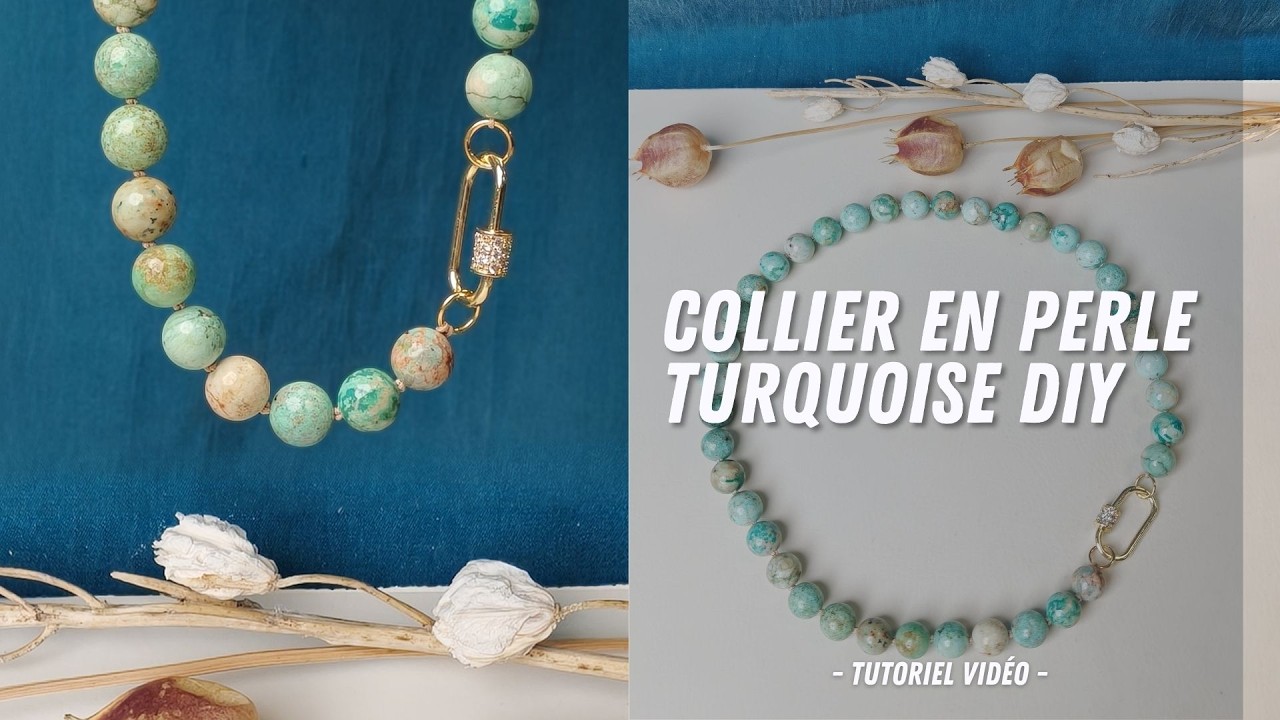 Tutoriel France Perles I Collier en Perle Turquoise DIY – Fermoir à visser (Carabiner)