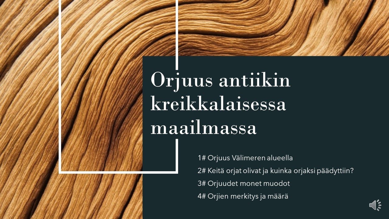 Orjuus antiikin kreikkalaisessa maailmassa (Hi1/Hi4)