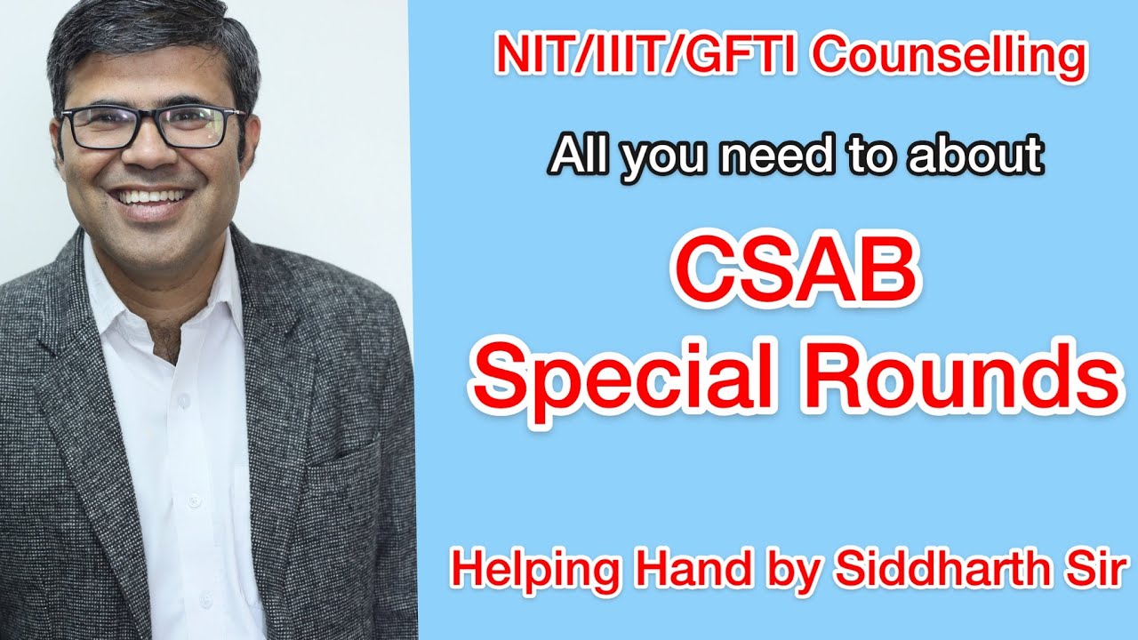 All Details: CSAB Rounds of NIT+ System