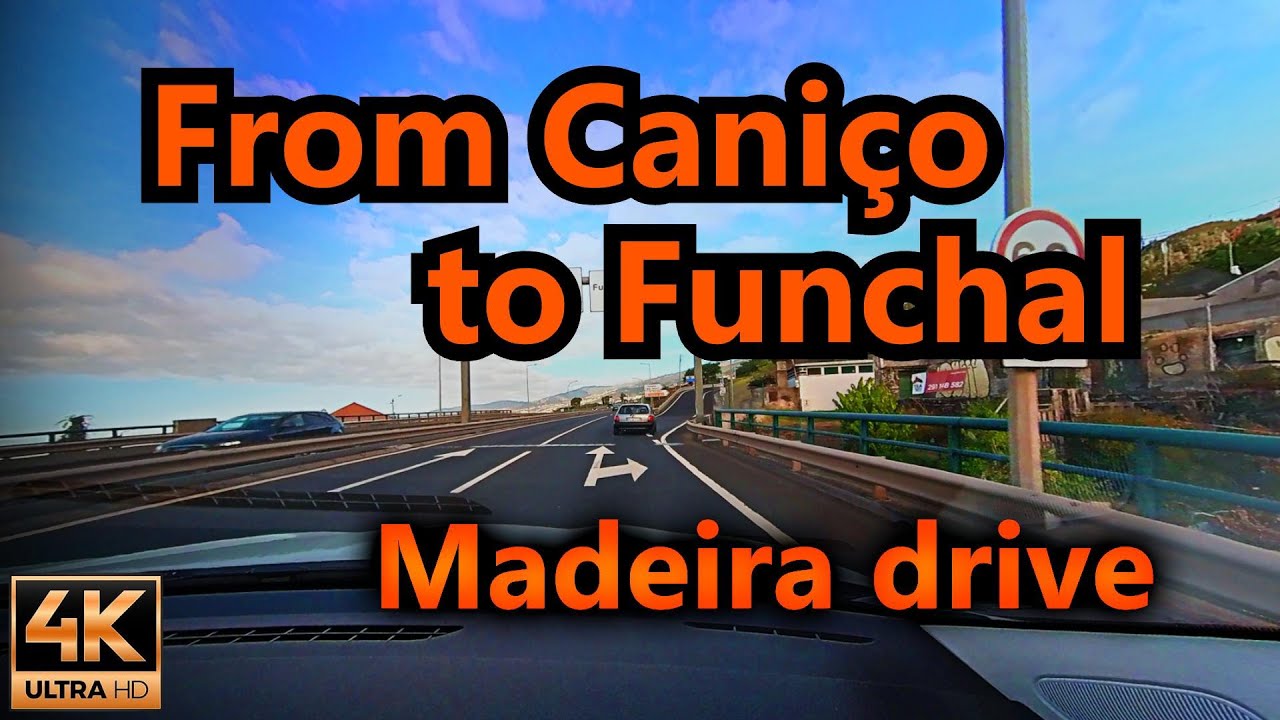 Drive from Canico de Baixo to Funchal / Car Ride / 4K