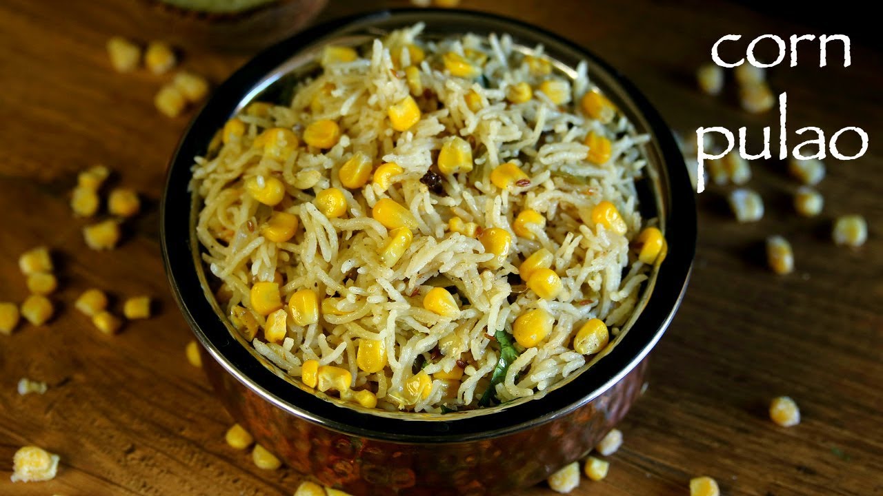 corn pulao recipe | sweet corn pulav | how to make sweet corn pulao recipe